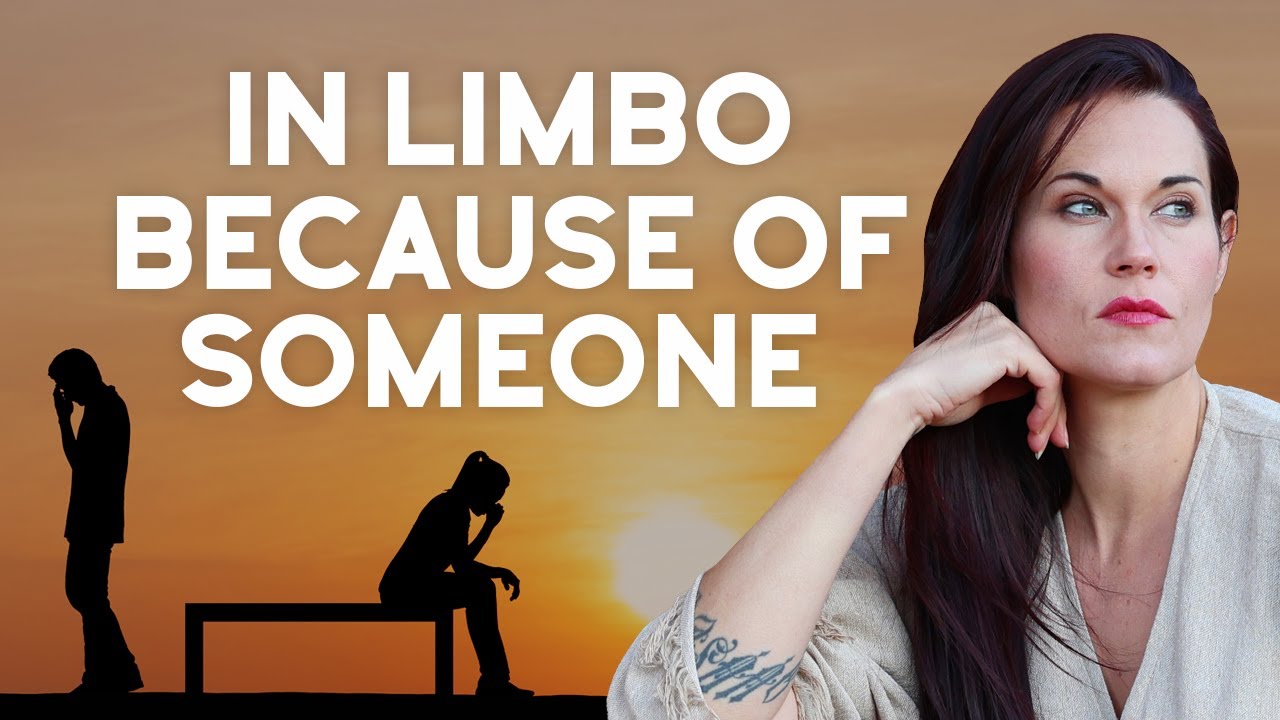Are You Stuck in Limbo, Because of Someone Else?