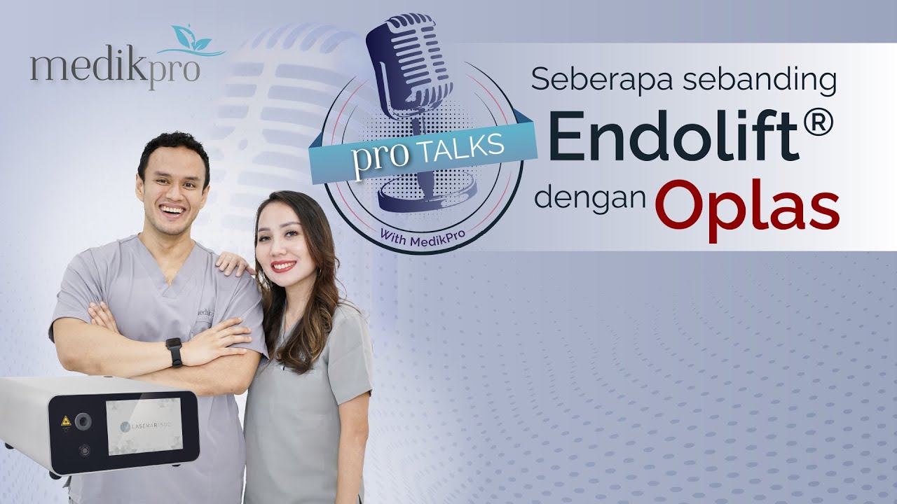 ENDOLIFT®: TARGETED LASER FACELIFT TANPA BEDAH
