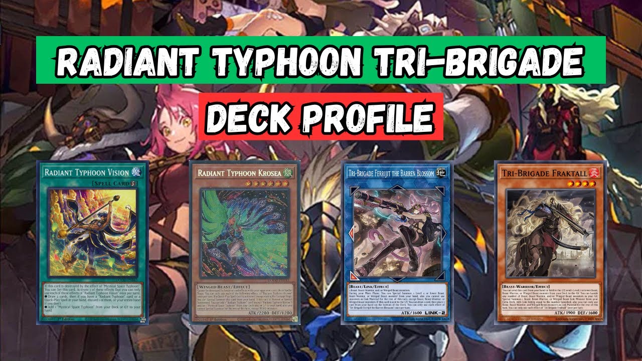 Radiant Typhoon Tri-Brigade Deck Profile | Chad H. | October 2025