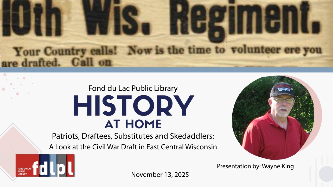History at Home: The Civil War Draft in East Central Wisconsin