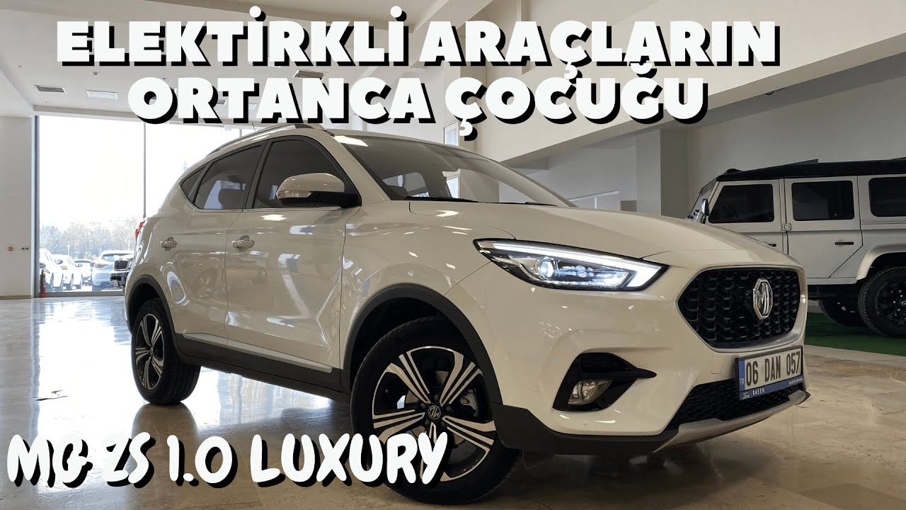 Elektrikli Araçların Ortanca Çocuğu MG ZS 1.0 LUXURY