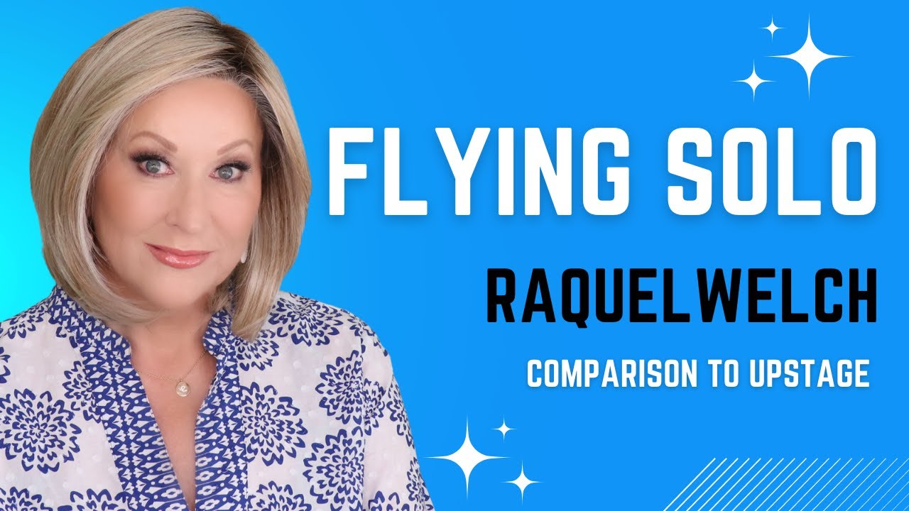 Raquel Welch | FLYING SOLO wig review | SS Biscuit | BONUS comparison to Raquel Welch UPSTAGE!