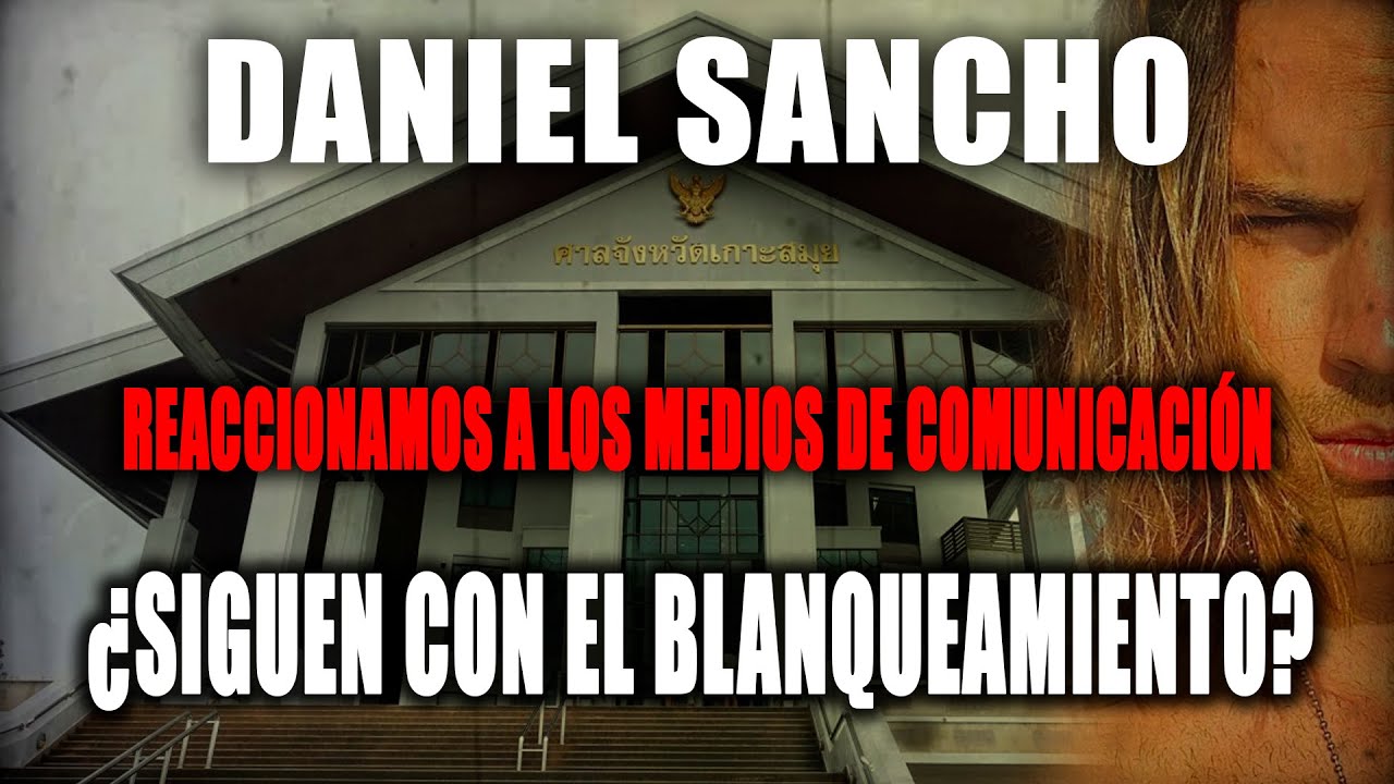 DANIEL SANCHO 🔴 REACCIONAMOS A COMO LOS MEDIOS HAN REACCIONADO AL RECURSO 🔴