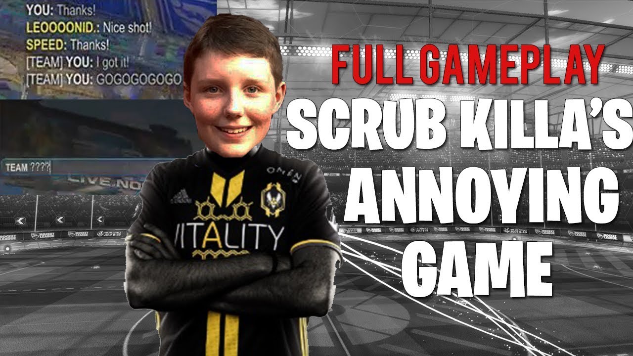 Scrub Killa's Annoying Game | Full Rocket League Gameplay
