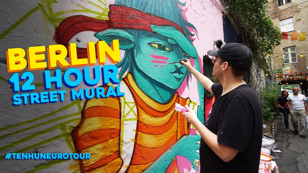 My FIRST MURAL in EUROPE! -  12 HR BERLIN MURAL - Ten Hun Euro Tour Ep. 1