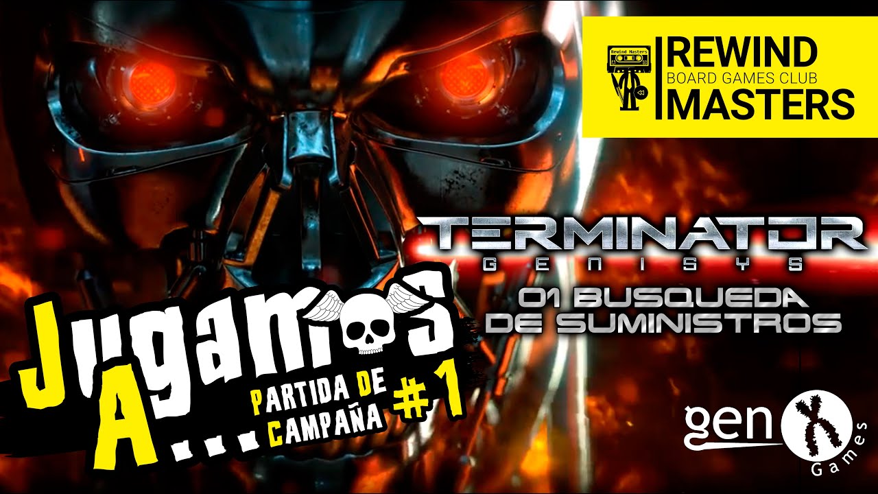 Jugamos a - TERMINATOR GENISYS: LA ASCENSIÓN DE LA RESISTENCIA | 01 BÚSQUEDA DE SUMINISTROS #1