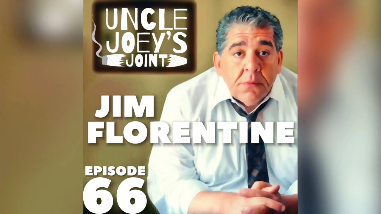 #066 | JIM FLORENTINE | UNCLE JOEY'S JOINT with Joey Diaz