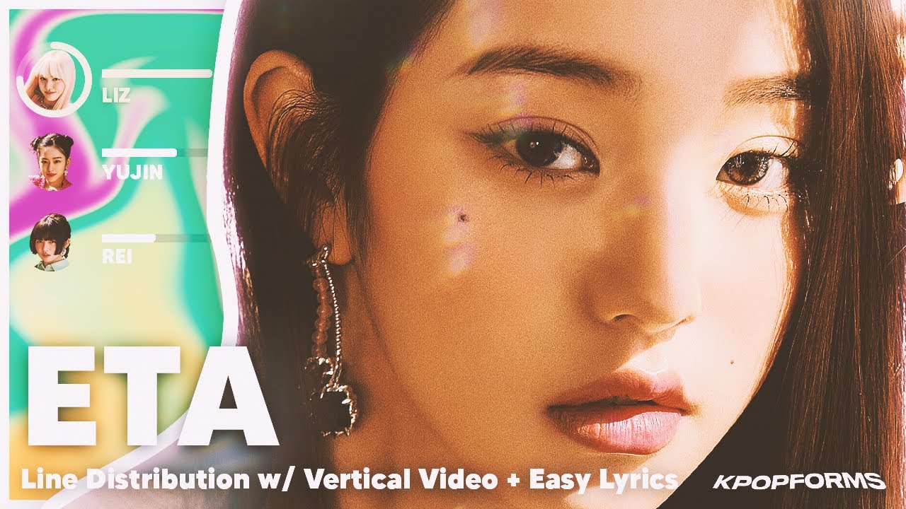 How Would IVE Sing 'ETA' by NewJeans? (Line Distribution + Lyrics) REQUESTED