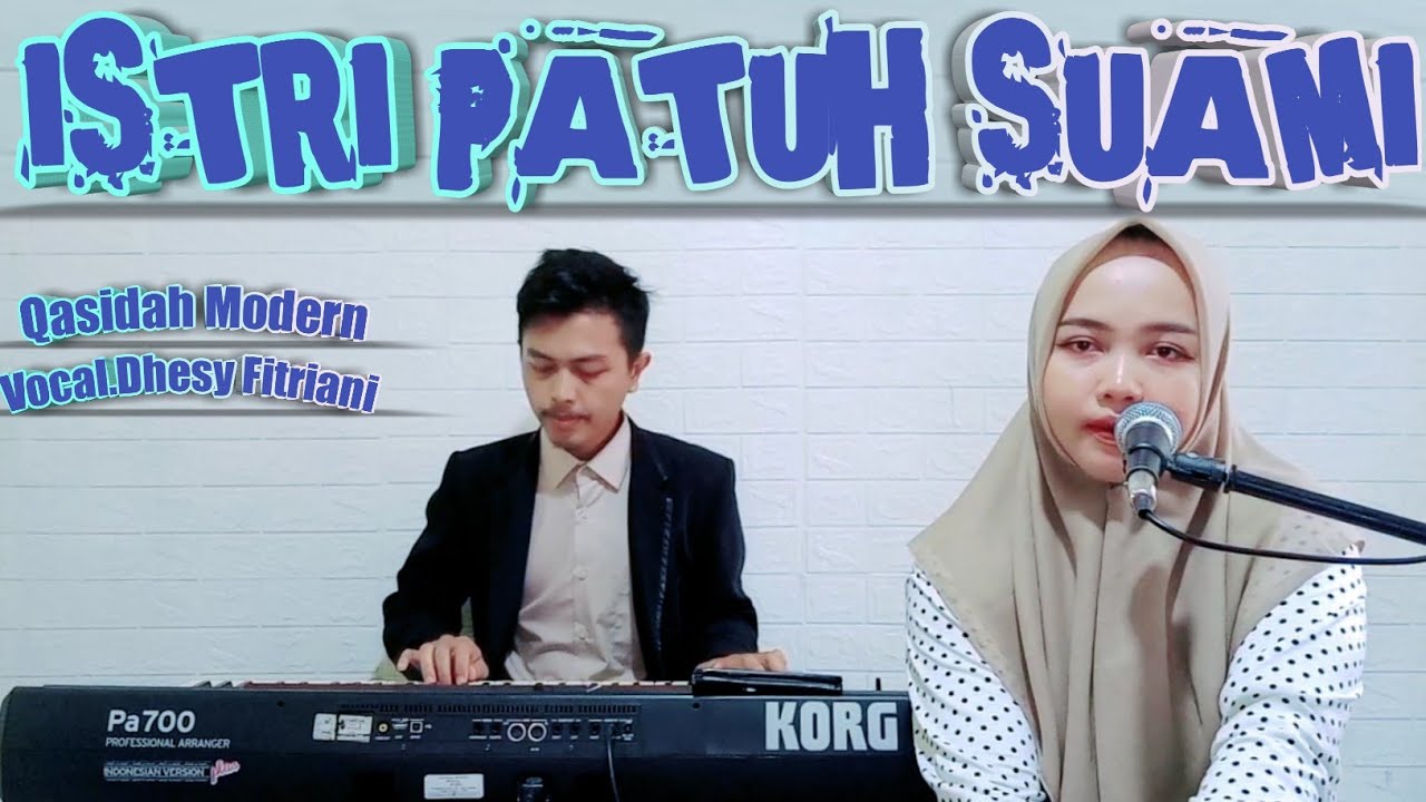 Istri Patuh Suami - Voc.Dhesy Fitriani || Qasidah Modern
