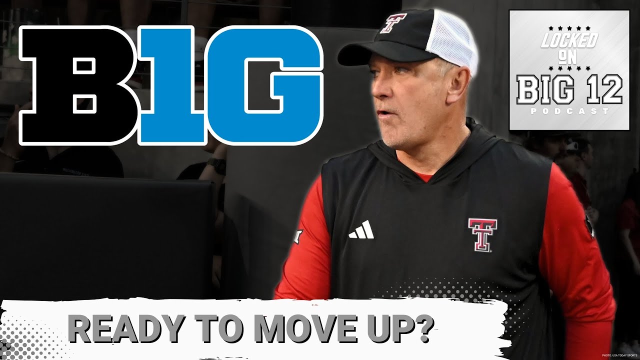 TRUE: Texas Tech, Utah LEAVING Big 12 to Join SEC, Big 10 In New Realignment SHOULD Be Their Goal?