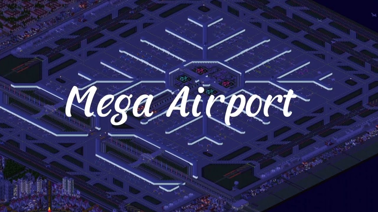 Showcase | Mega Airport 2 | Theotown | Theotown Frontier