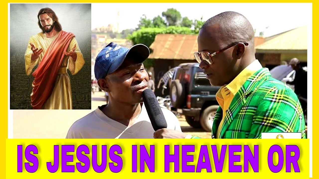 IS JESUS IN HEAVEN OR ON EARTH? /Teacher Mpamire
