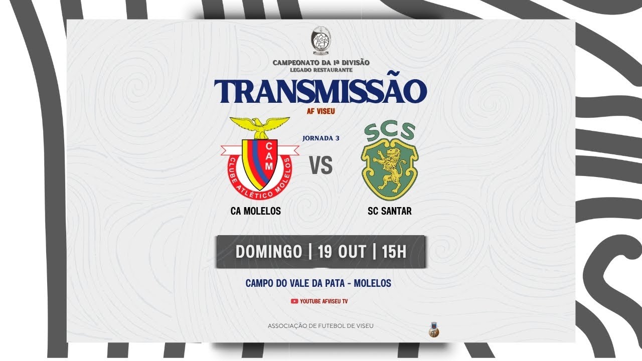 1ª Divisão Legado Restaurante | CA Molelos x SC Santar
