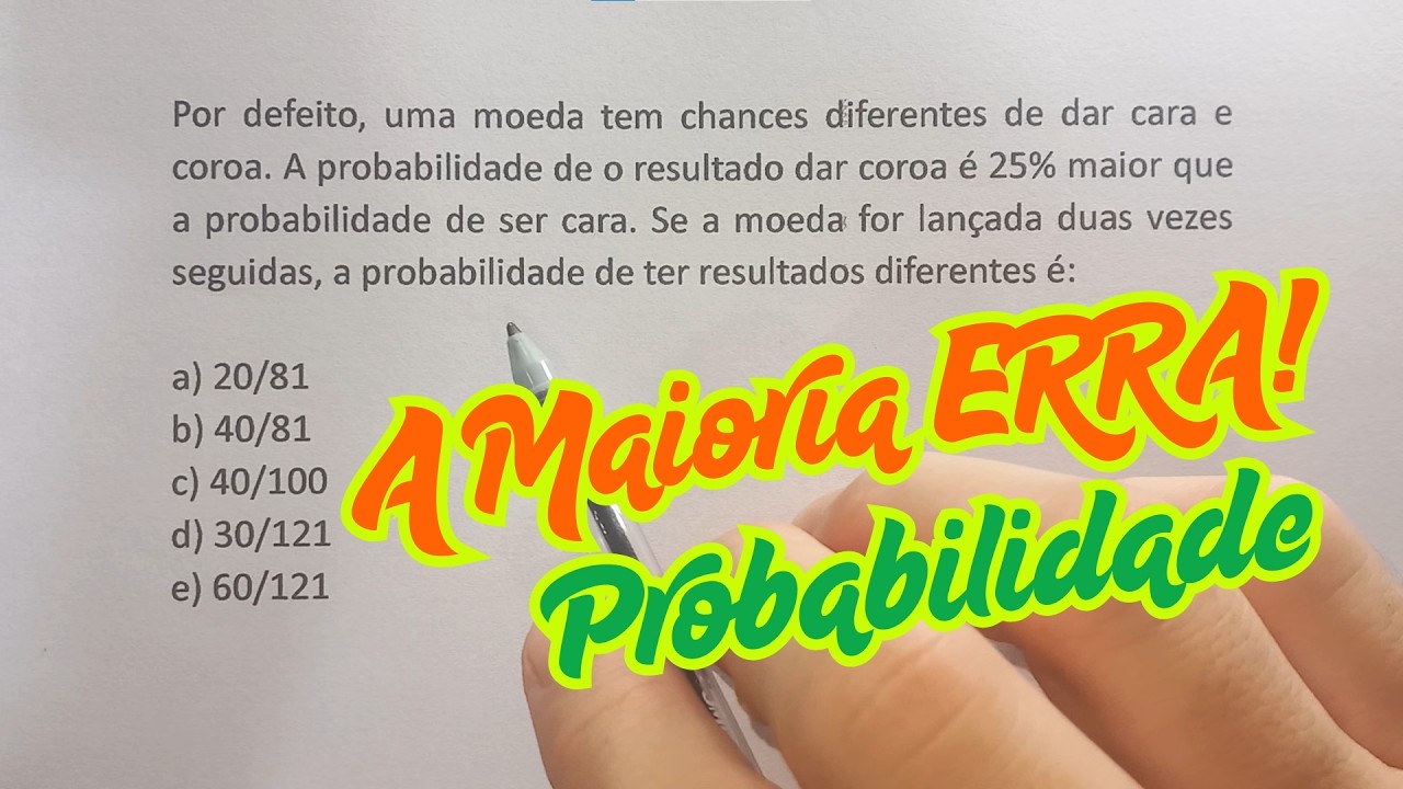 A MAIORIA ERRA PROBABILIDADE - NÃO ERRE MAIS!