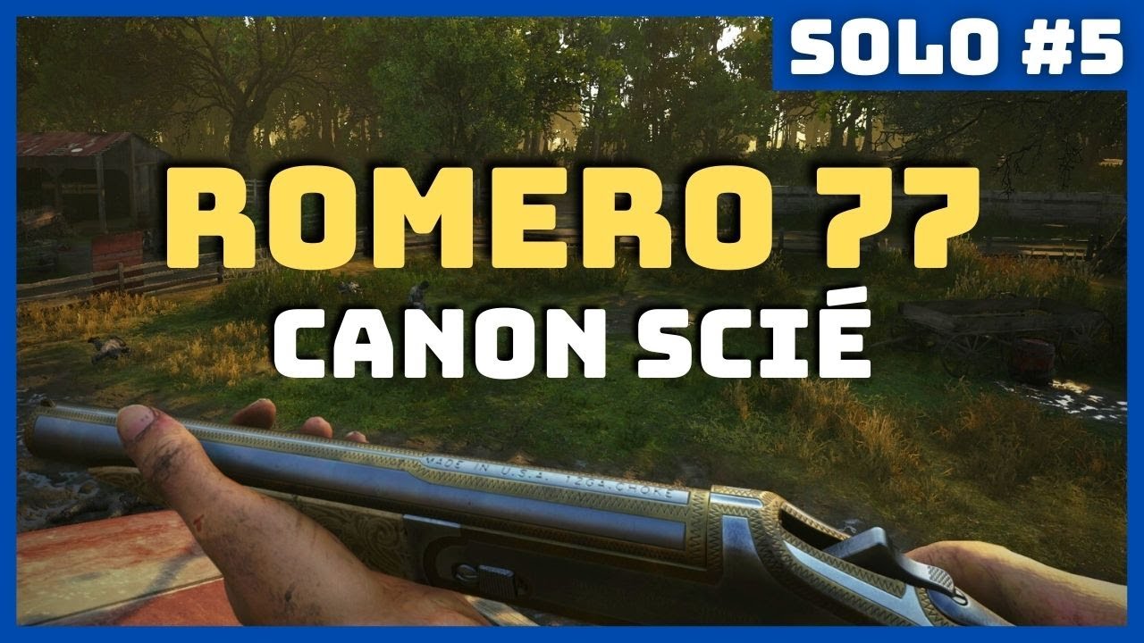 Hunt Showdown - Solo #5 - Romero 77 Canon scié + Nagant Précision