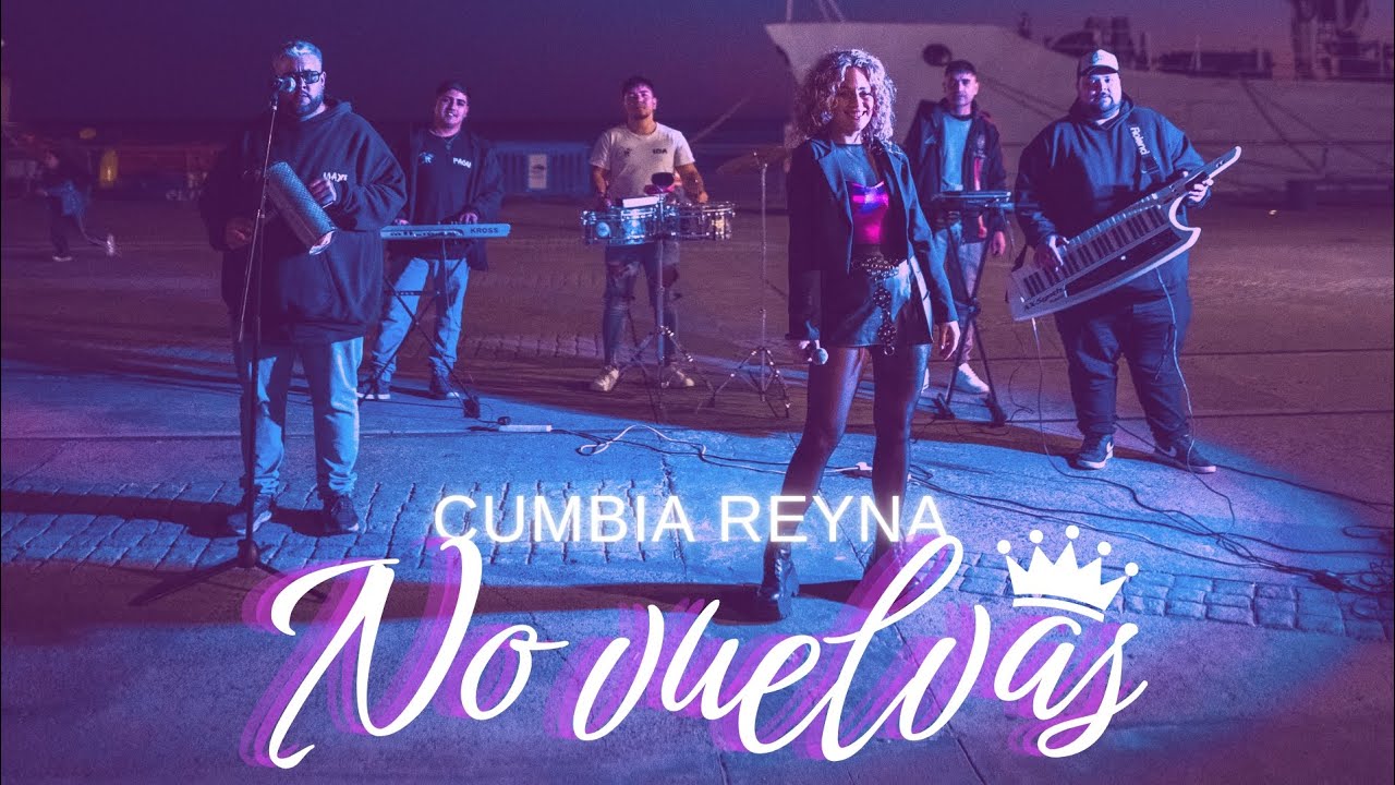 No vuelvas - Cumbia Reyna 👑