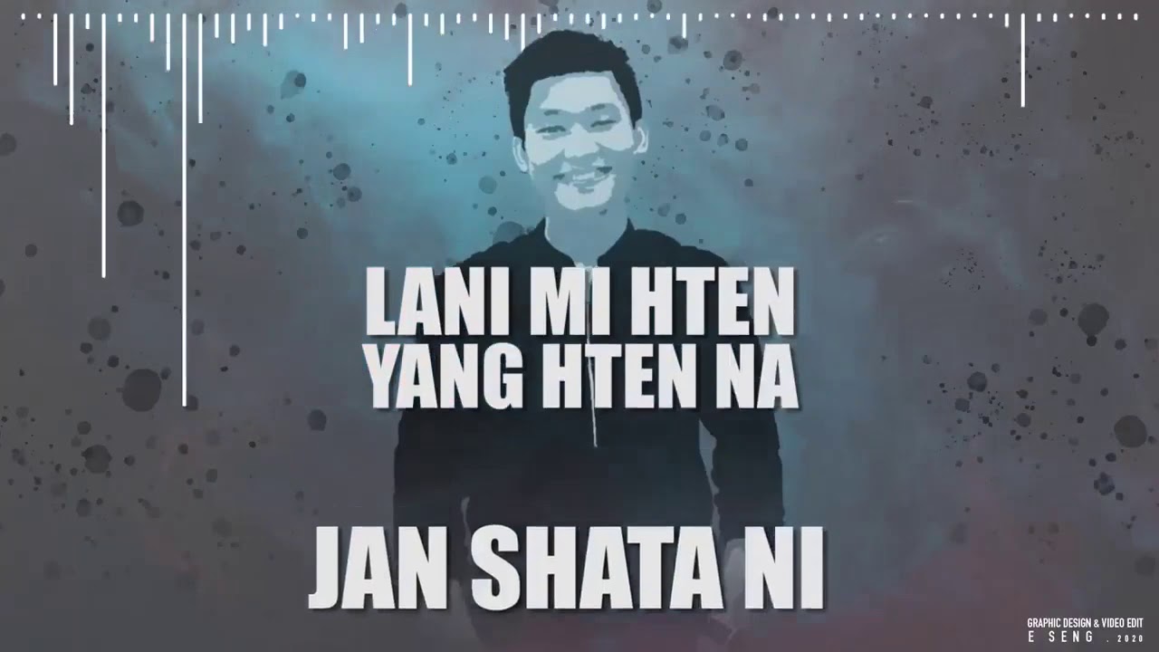 hkum tsup ai lam ( KACHIN HIP HOP SONGS)