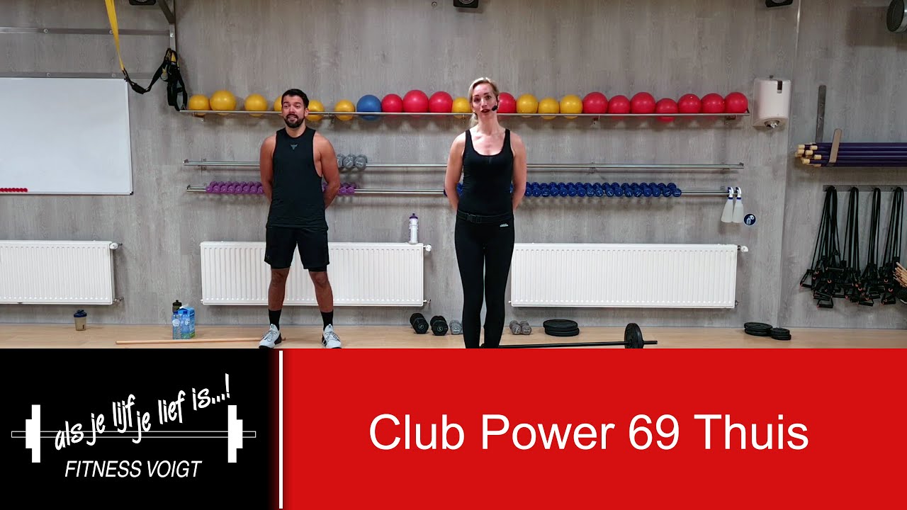 Club power 69 Thuis