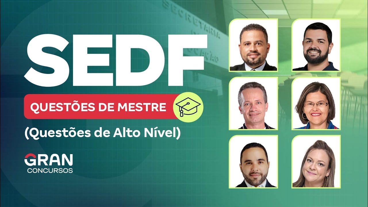 Concurso SEDF | Questões de Mestre (Questões de Alto Nível)