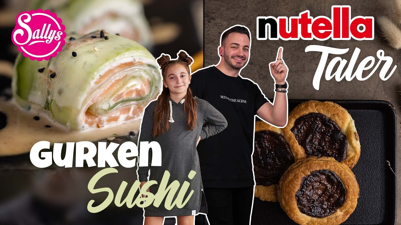 TikTok Trends mit Samira und Tolga / Gurkensushi und Nutella-Taler / Sallys Welt