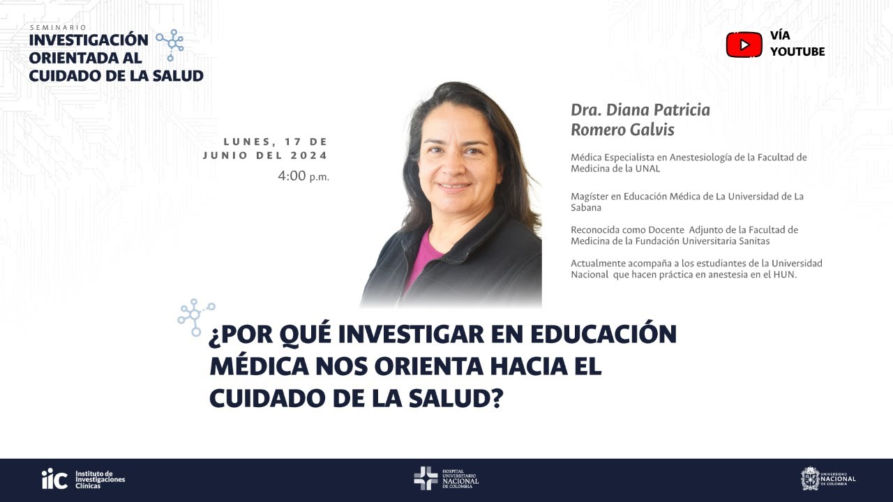 &iquest;Por qu&eacute; investigar en Educaci&oacute;n M&eacute;dica nos orienta hacia el cuidado de la salud?