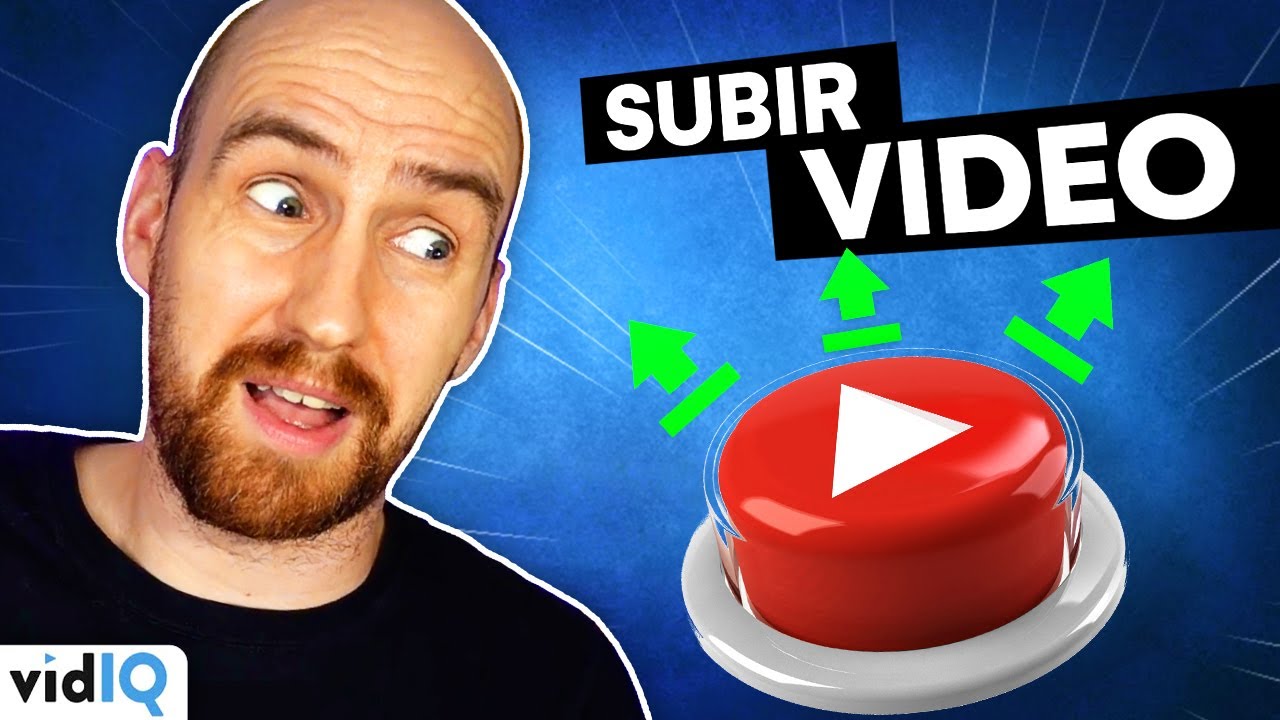 C&oacute;mo Subir Videos a YouTube en 2020 - La MEJOR Gu&iacute;a