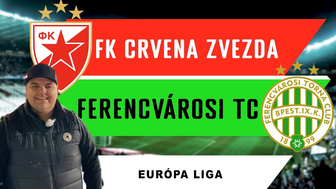 KIVÁLÓ HANGULAT, MÉRSÉKELT JÁTÉK | CRVENA ZVEZDA - FERENCVÁROS | EL  | 2022.10.06 | OLDALVONAL VLOG|