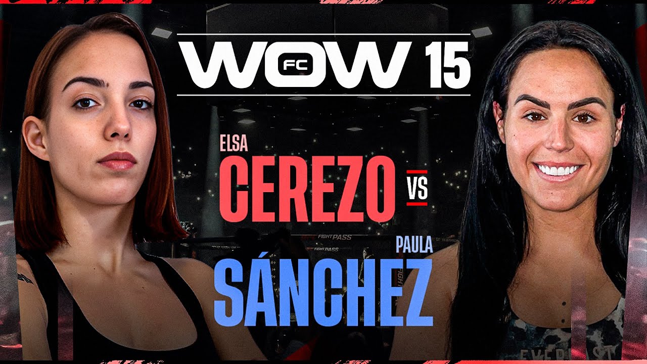 WOW 15 - FULL FIGHT - Elsa Cerezo VS Paula 