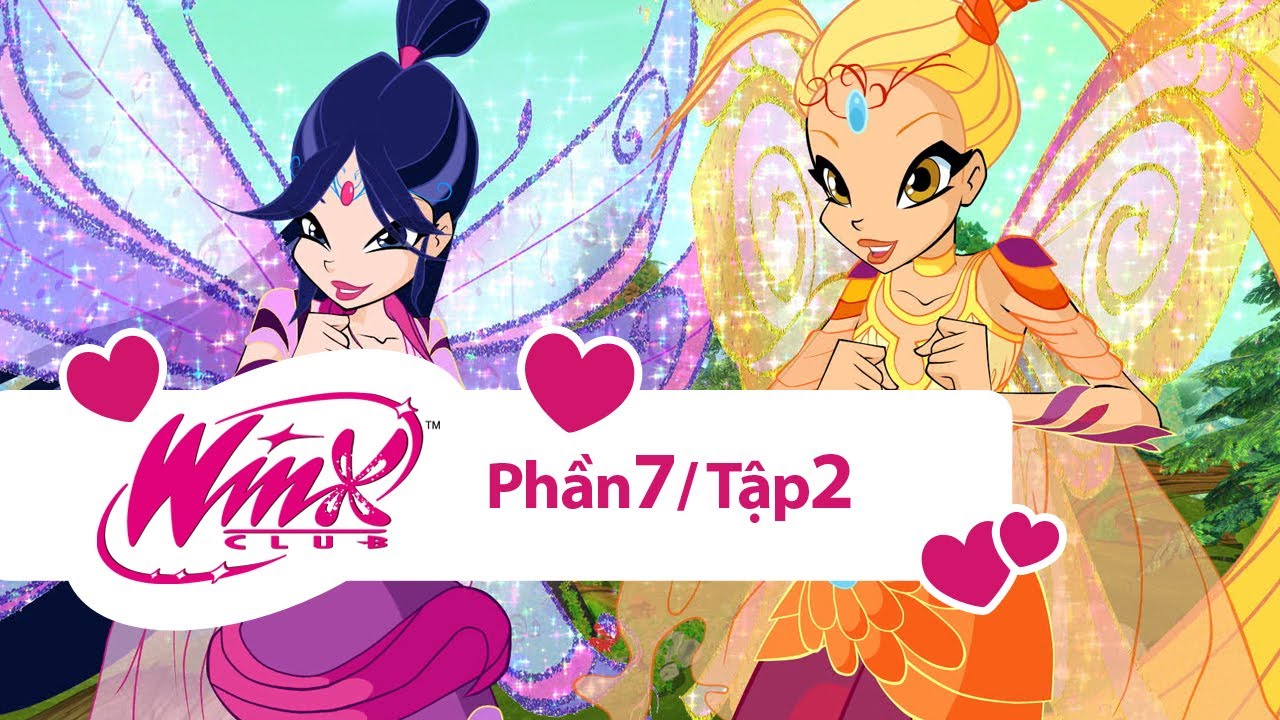 Winx Công chúa phép thuật - Phần 7 Tập 2 [trọn bộ]