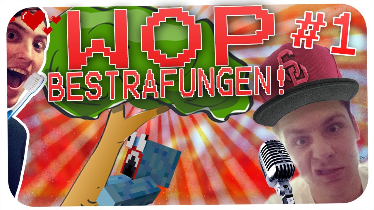 WOP BESTRAFUNGEN #1 ! REWI RAPPT, MANUEL REDET MIT BÄUMEN, MALTE LIEBT ZAHNBÜRSTE! [HD]