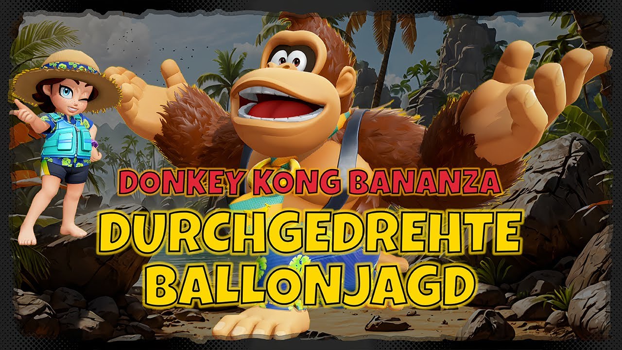🍌 DK Bananza 🌴 Durchgedrehte Ballonjagd 🗺️ Canyonschicht 🎞️ Segment