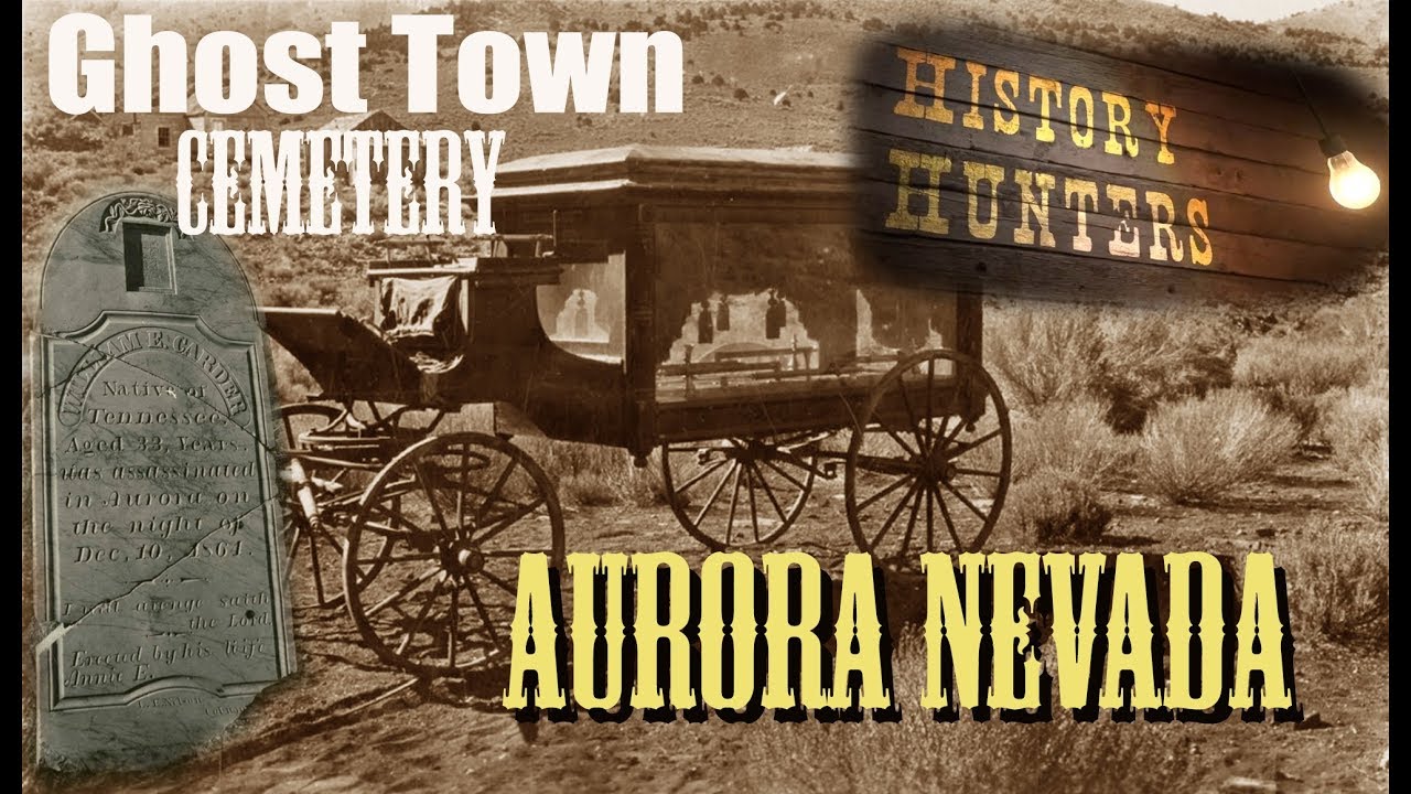Search for Western Gunfighter in Aurora, Nevada's ghost town cemetery