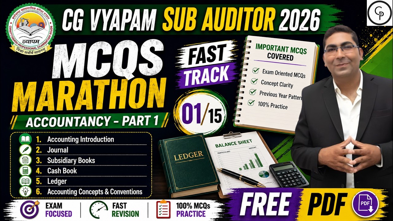 Chhattisgarh Vyapam Sub Auditor 2026 | Accountancy MCQs Marathon Part-1 | Journal, Ledger, Cash Book