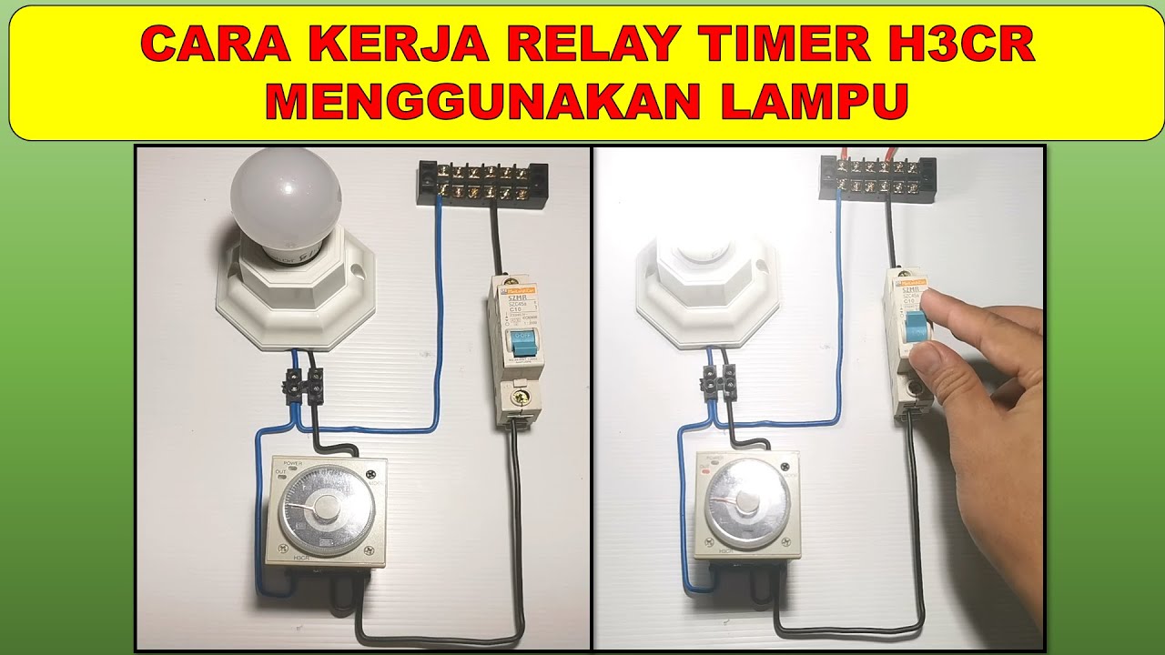 Cara Pasang Relay TIMER H3CR dengan Lampu