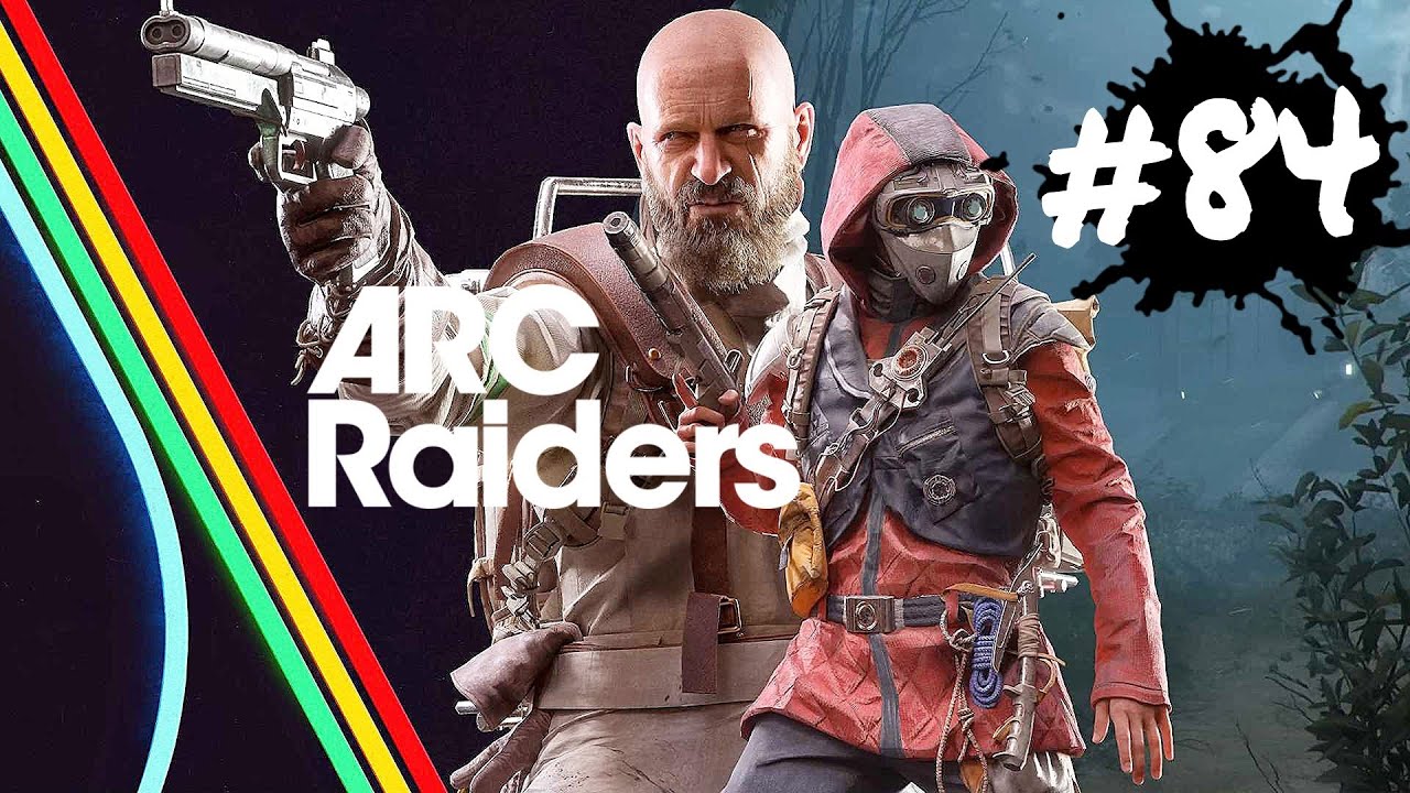 ARC RAIDERS ☢️ - Expedition 3 Tag: 2 #084