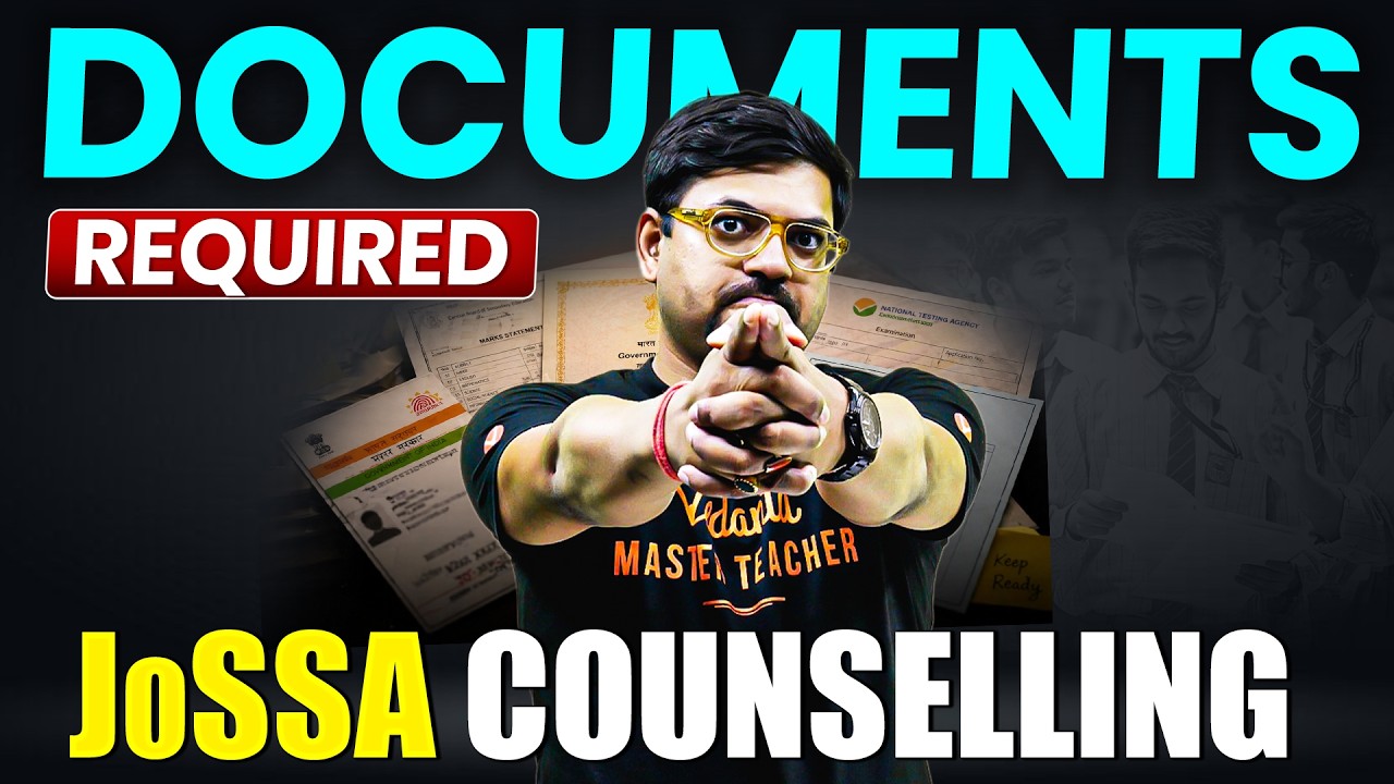 Make These Documents Ready Before JOSAA Counselling Starts | JEE 2026 | Harsh Sir