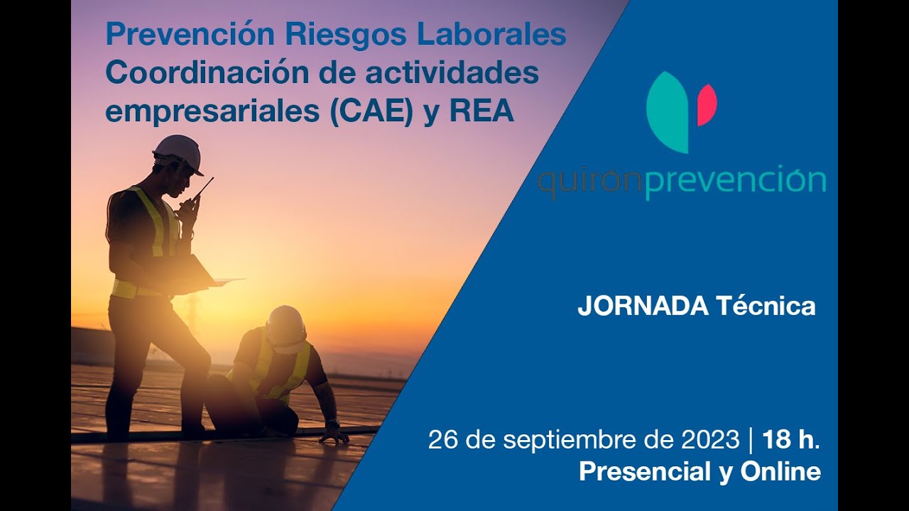 Prevención de riesgos laborales : Coordinación de actividades empresariales (CAE) y REA