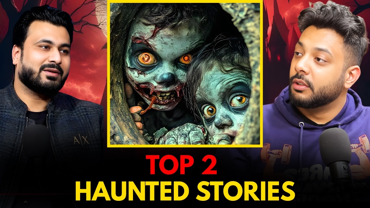 Top 2 Haunted Stories || Best Of Real Talk