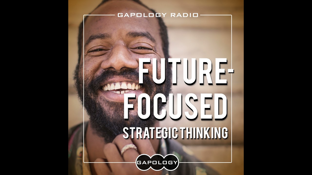 Future-Focused Strategic Thinking