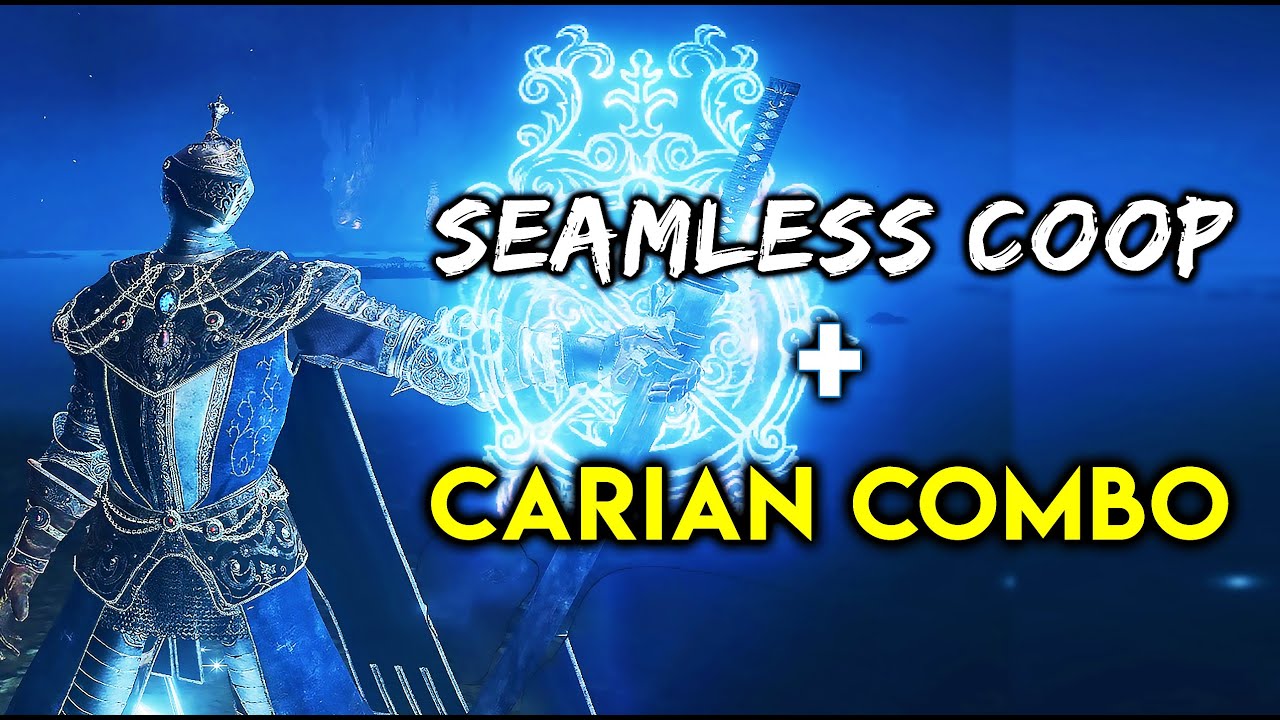 [Updated link in comments] How to Install Seamless CooP with Carian Combo Mod - Elden Ring