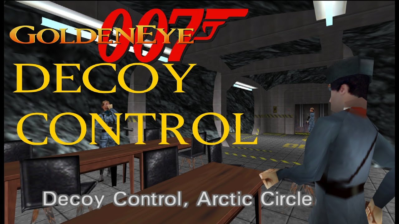 GoldenEye N64 - Decoy Control (Custom GoldenEye 007 level with Bunker 2 OST)