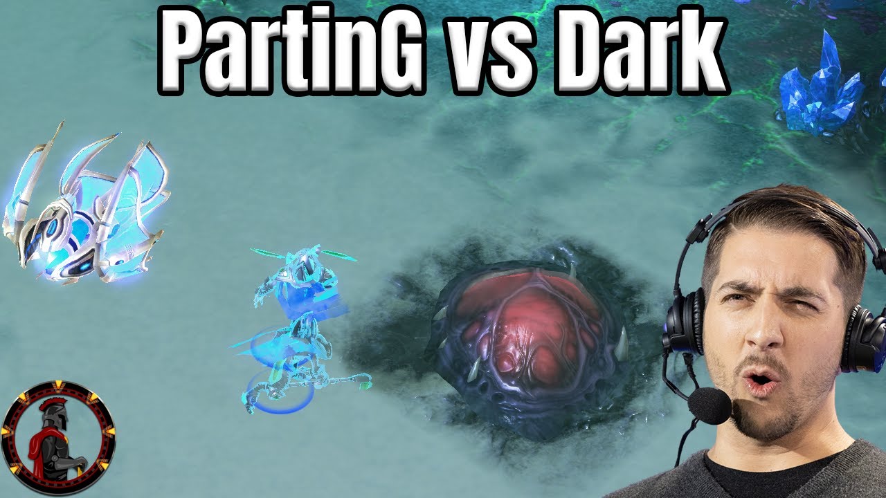 Dark vs PartinG - StarCraft 2 The King of Forcefields Returns