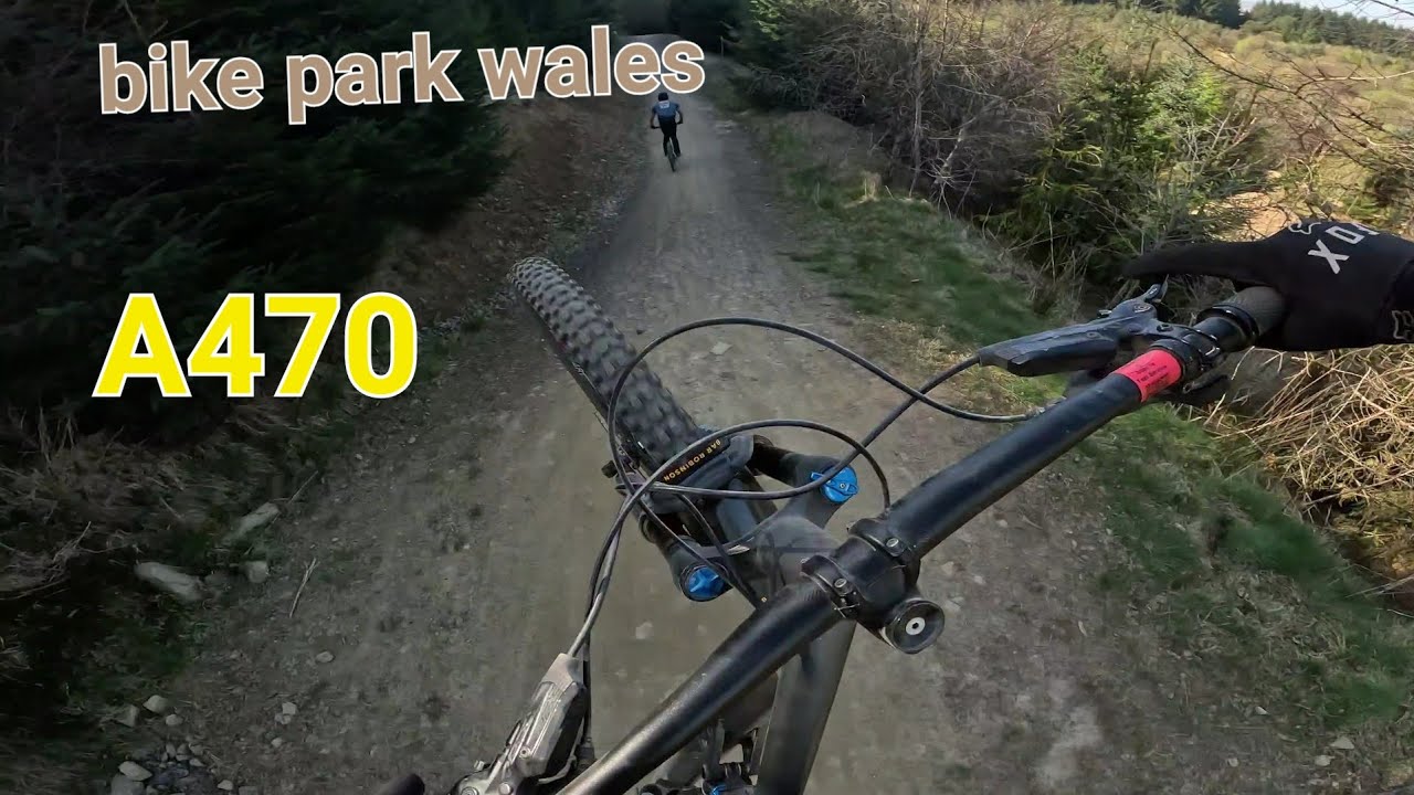Bike Park Wales - A470
