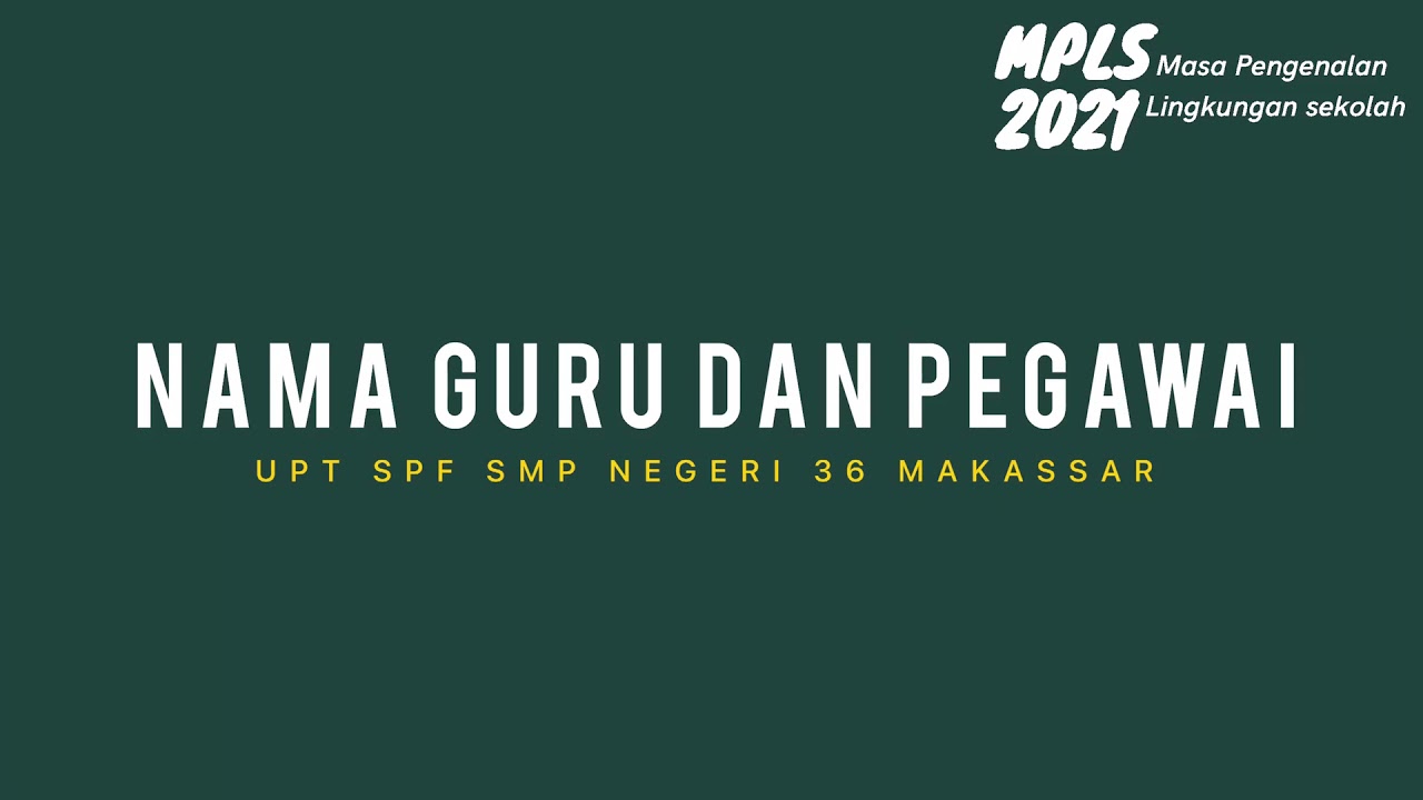 NAMA GURU DAN PEGAWAI UPT SPF SMP NEGERI 36 MAKASSAR