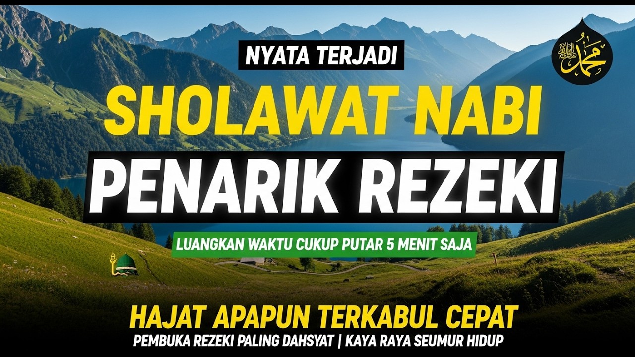 SHOLAWAT JIBRIL Paling Dahsyat! Amalan Pembuka Rezeki, Penarik Keajaiban & Hajat Terkabul