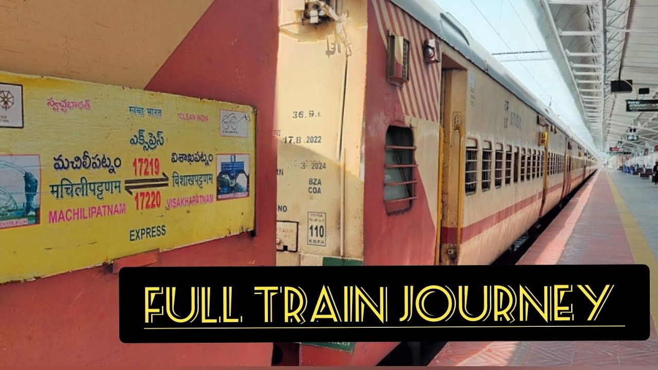 machilipatnam - visakhapatnam full train journey vlog