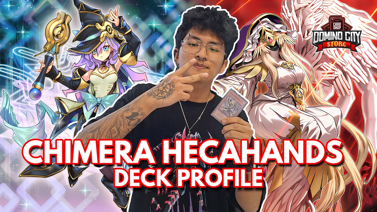 CHIMERA HECAHAND DECK PROFILE YU-GI-OH!