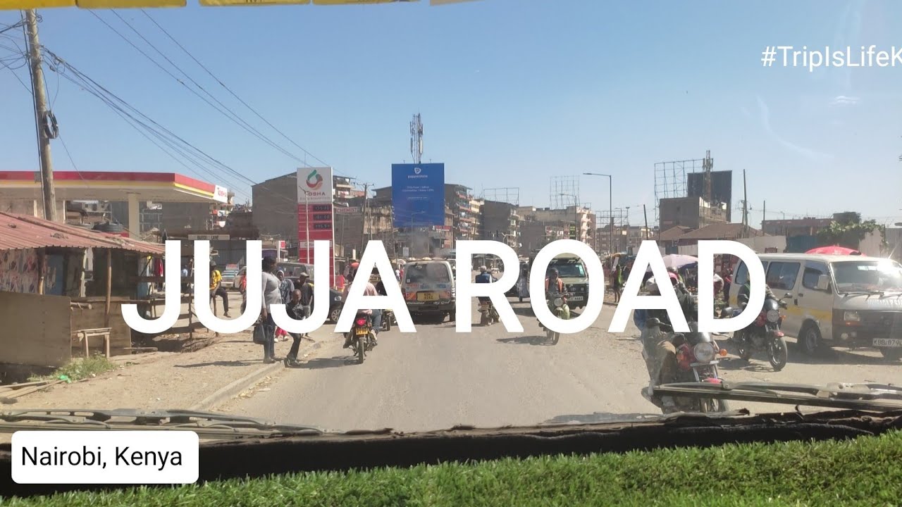 JUJA ROAD Nairobi; Pangani, Eastleigh, Mlango Kubwa, Mathare, Huruma, Kia Maiko, Kariobangi