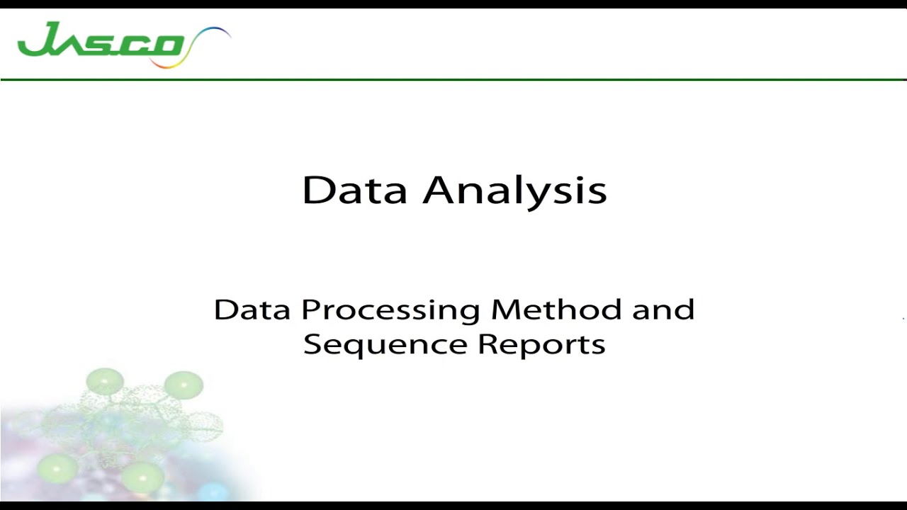 JASCO Training  - HPLC ChromNAV: How to create Data Processing Method and Sequence Report