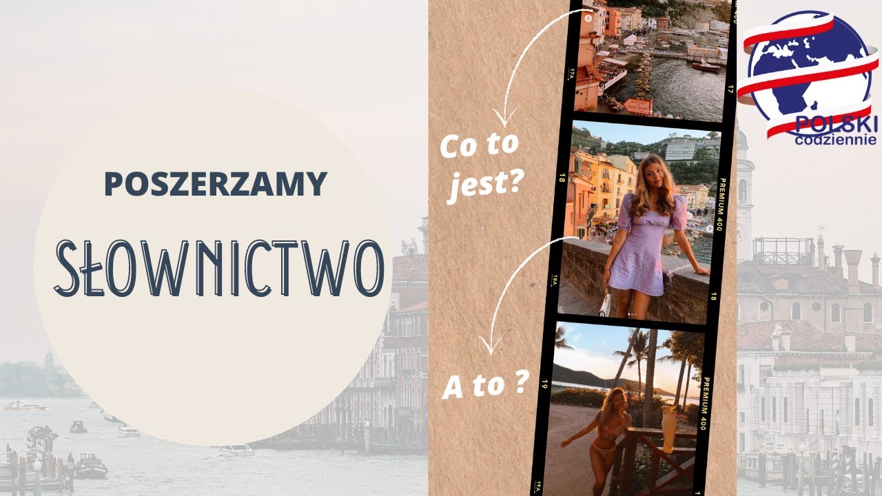 Jak poszerzać swoje słownictwo?
